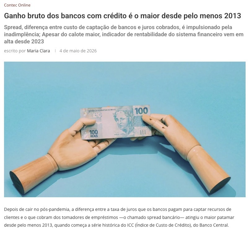 Matéria CONTEC: ganho bruto dos bancos com crédito é o maior desde pelo menos 2013
